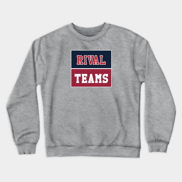 Rival Teams | Ole Miss vs Arkansas Crewneck Sweatshirt by Rad Love